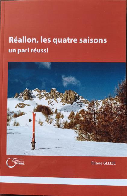 Réallon, les quatre saisons Réallon, les quatre saisons